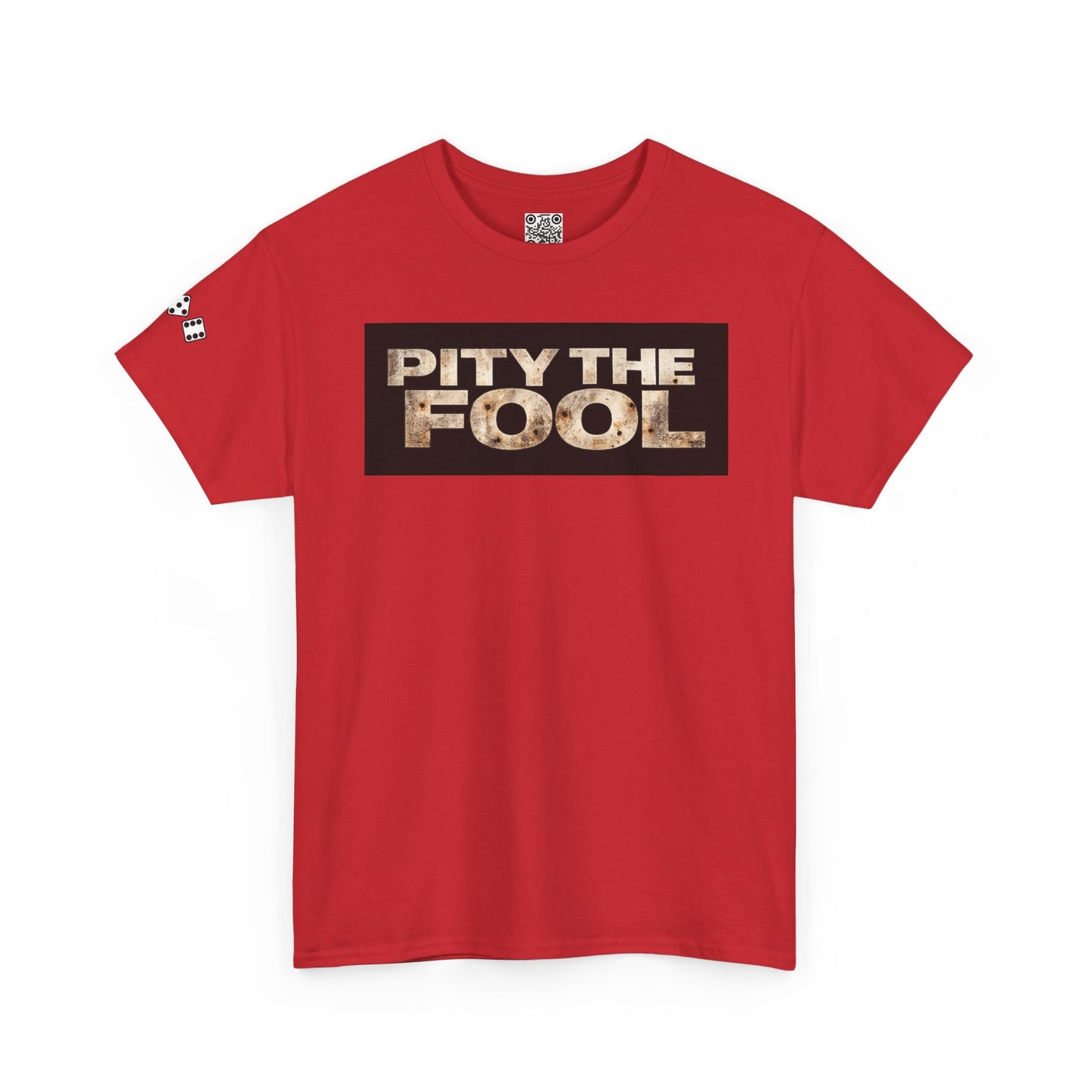 Pity the Fool Tee v02