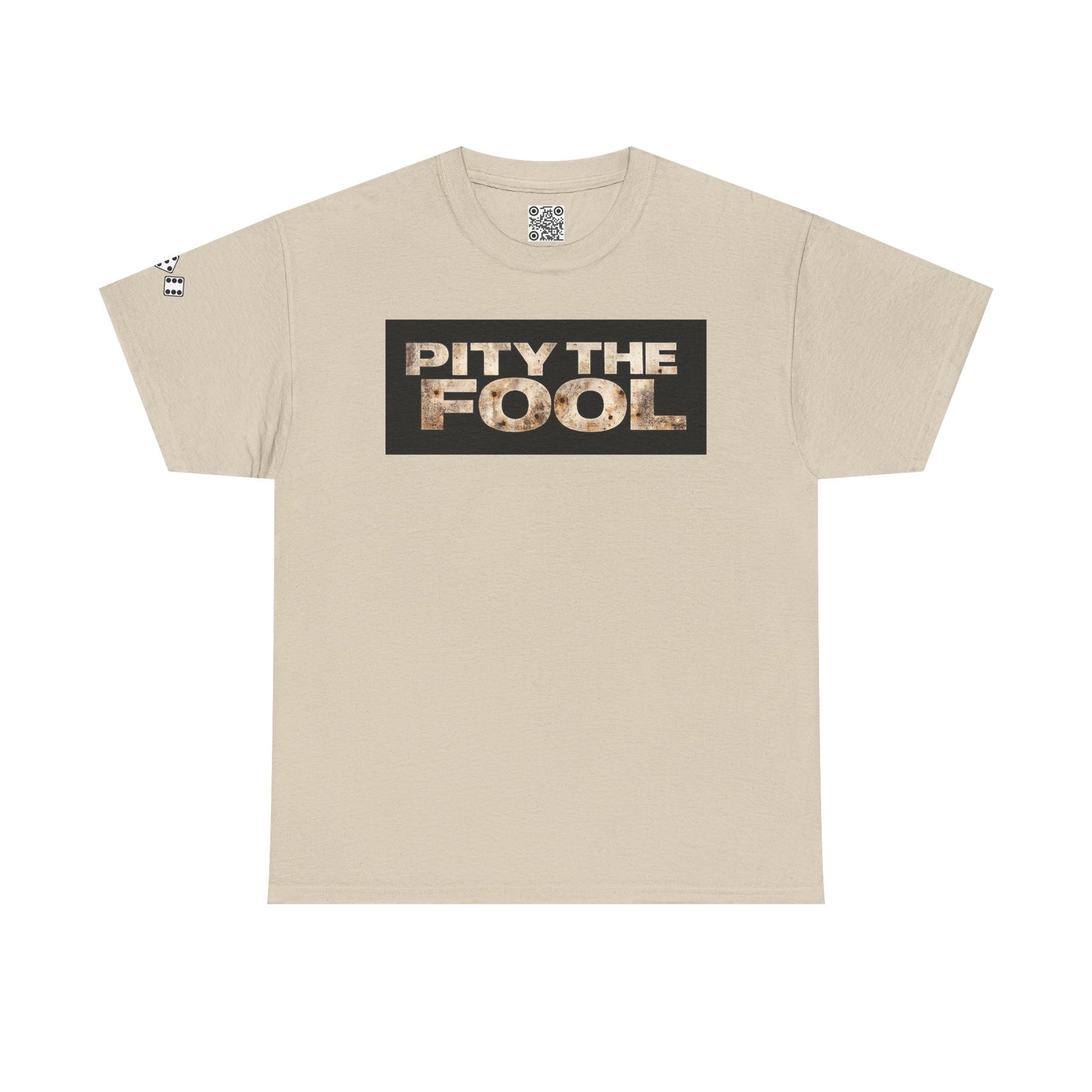 Pity the Fool Tee v04