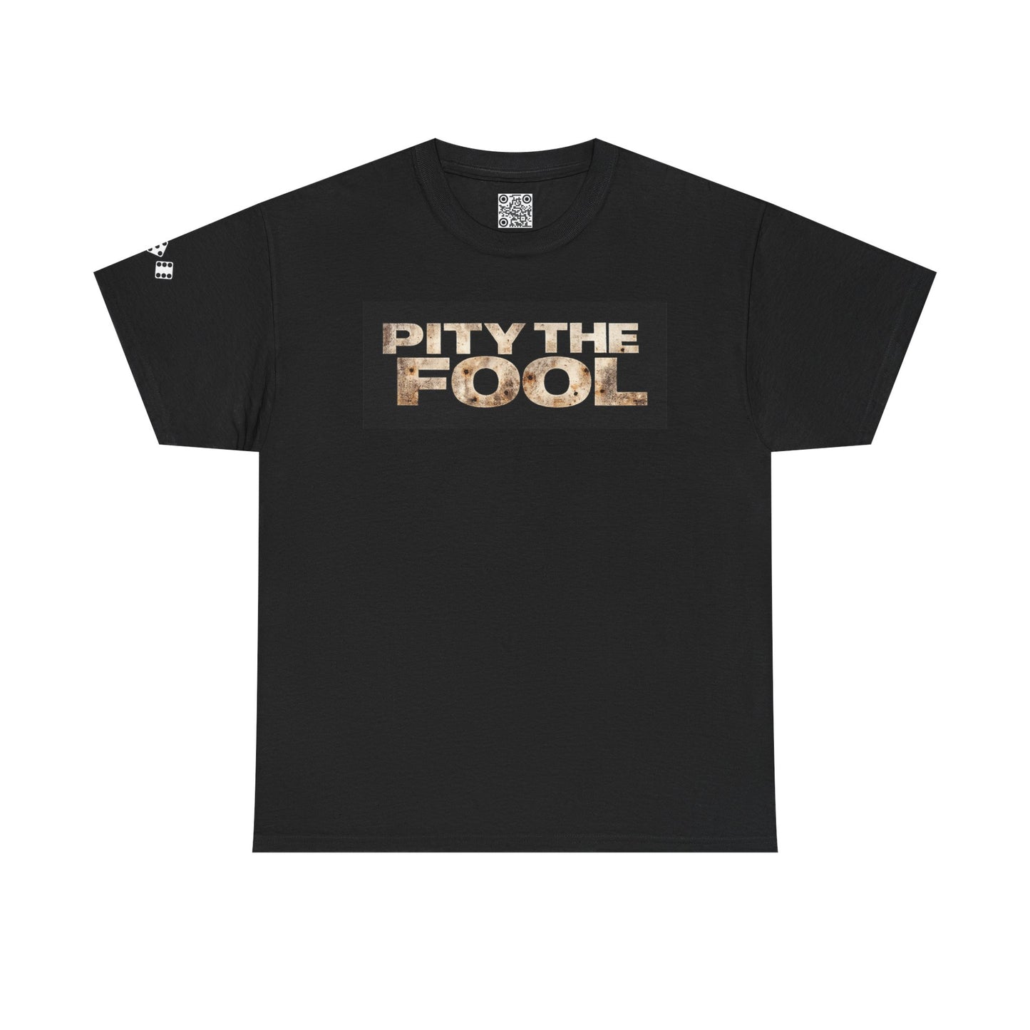 Pity the Fool Tee v01
